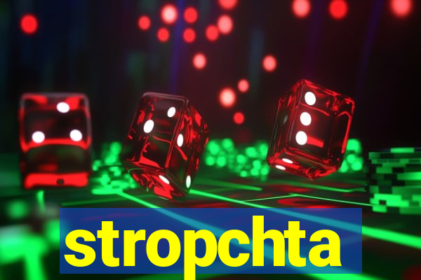 stropchta