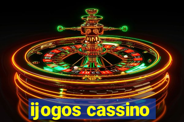 ijogos cassino