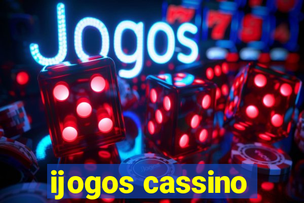 ijogos cassino