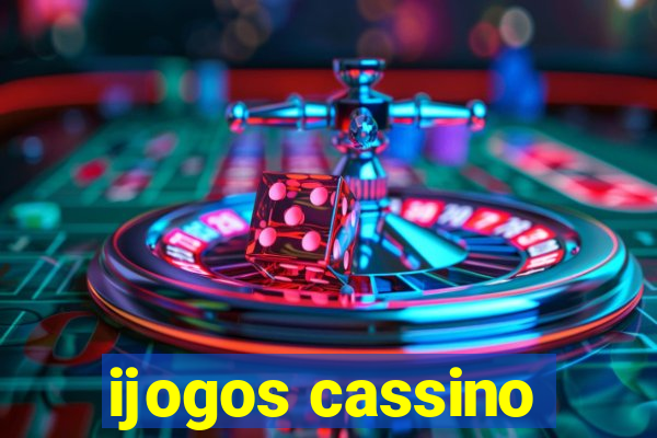 ijogos cassino