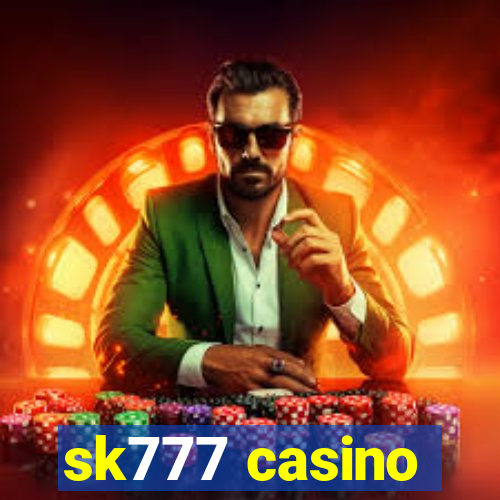 sk777 casino