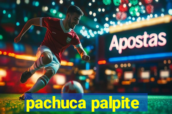 pachuca palpite