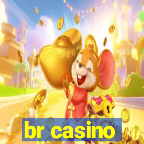 br casino