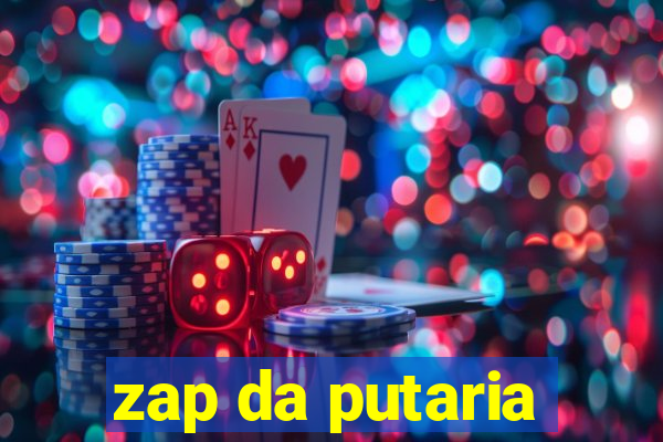 zap da putaria