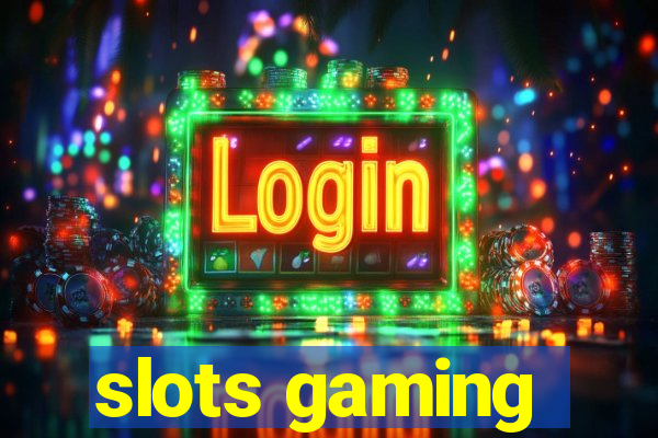 slots gaming