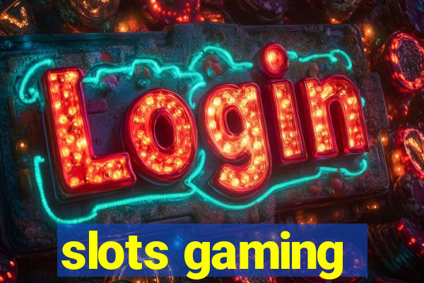 slots gaming