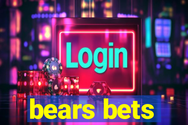 bears bets