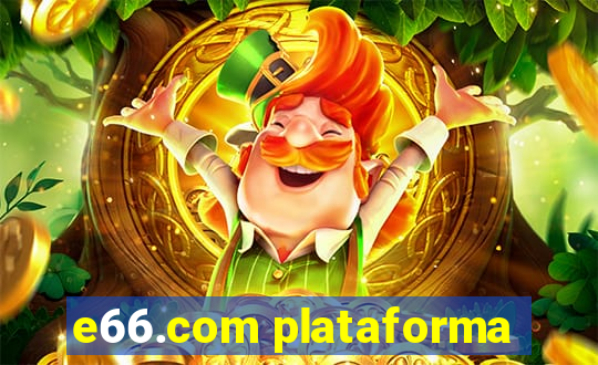 e66.com plataforma