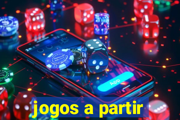 jogos a partir