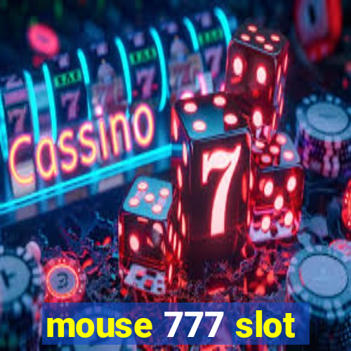 mouse 777 slot