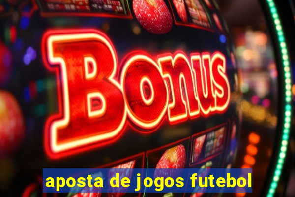 aposta de jogos futebol