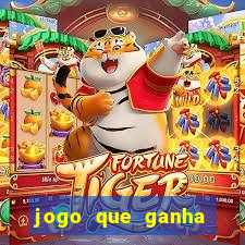 jogo que ganha dinheiro ao se cadastrar