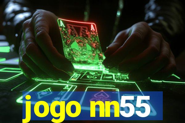 jogo nn55