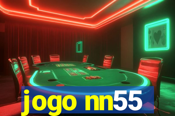 jogo nn55