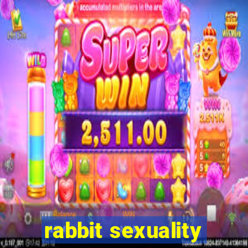 rabbit sexuality