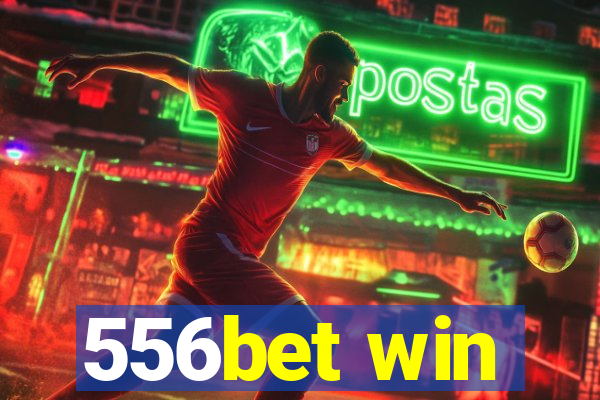 556bet win