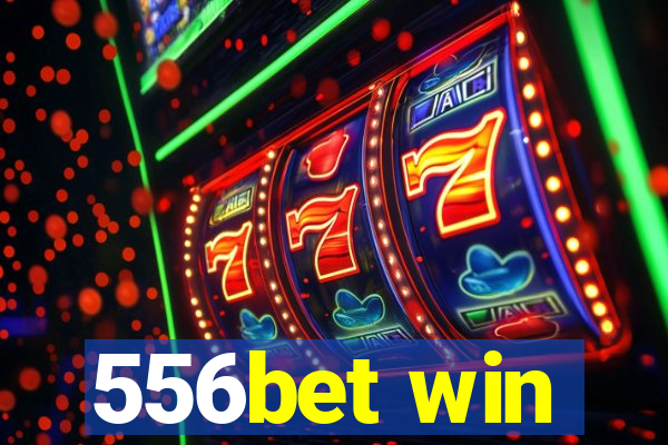 556bet win