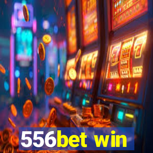 556bet win