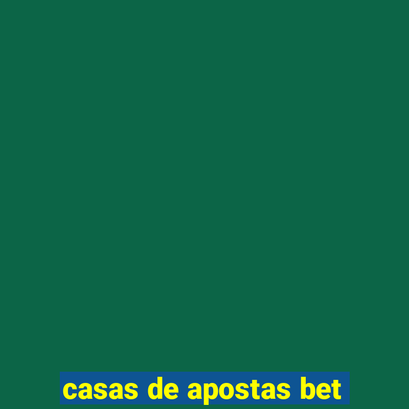 casas de apostas bet