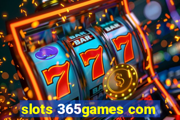 slots 365games com