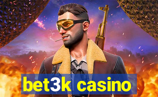 bet3k casino