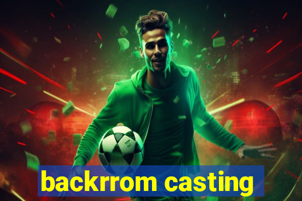 backrrom casting