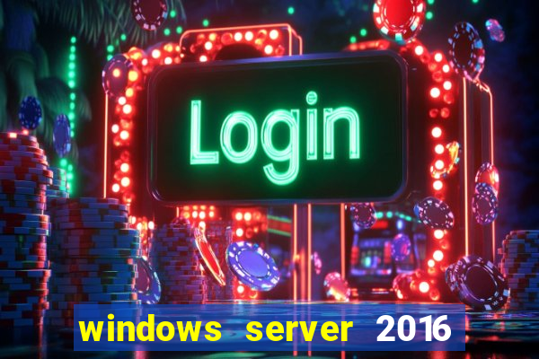 windows server 2016 download iso pt br