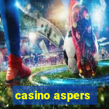 casino aspers