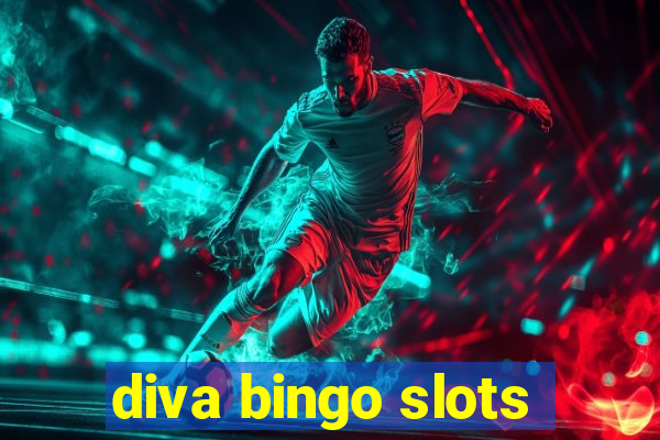 diva bingo slots