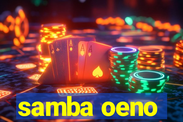 samba oeno