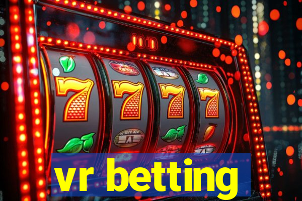 vr betting