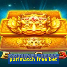 parimatch free bet