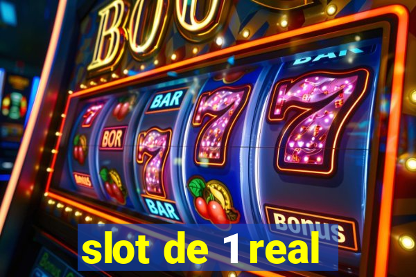 slot de 1 real