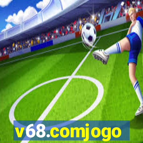 v68.comjogo