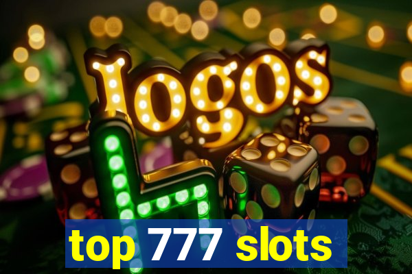 top 777 slots