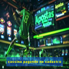 cassino pagando no cadastro