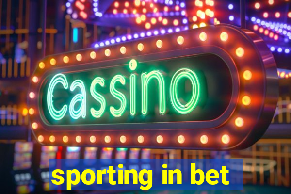 sporting in bet