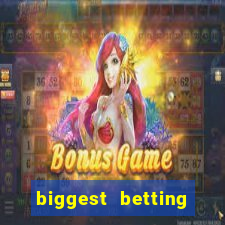 biggest betting sites in the world