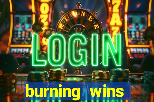 burning wins classic 5 lines