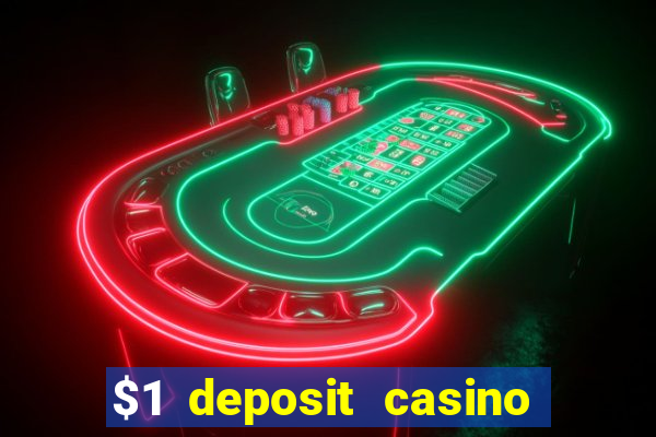 $1 deposit casino 2021 nz