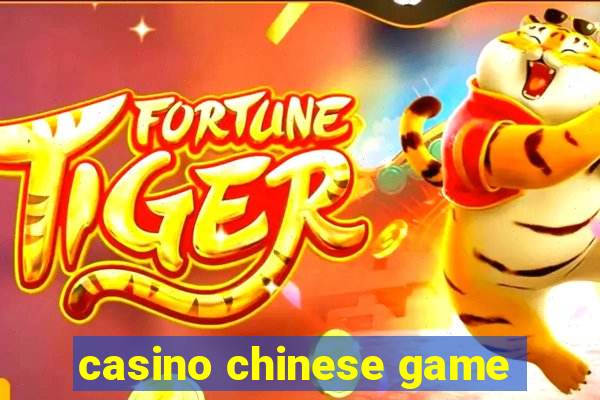 casino chinese game