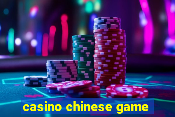 casino chinese game