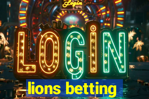 lions betting