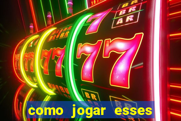 como jogar esses jogos online