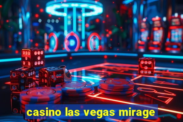 casino las vegas mirage