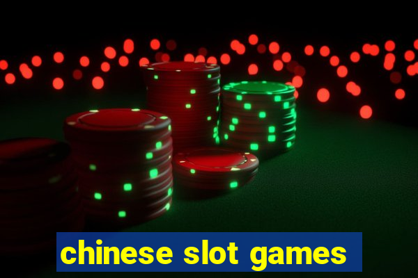 chinese slot games