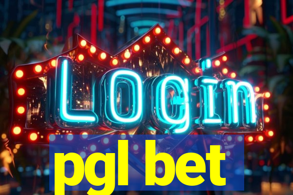 pgl bet