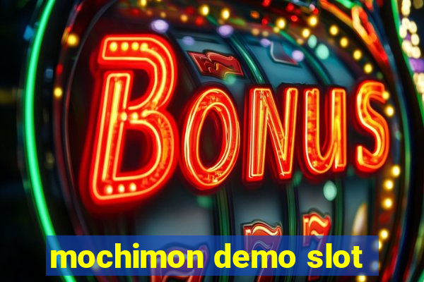 mochimon demo slot