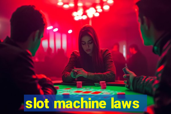 slot machine laws