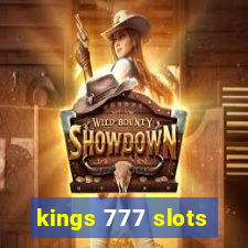 kings 777 slots